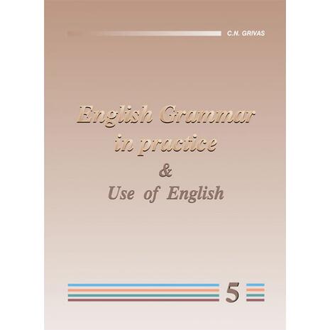 English Grammar in practice & Use of English 5