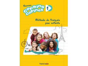 Nouveau Copains Copines 1 Methode - Trait D' Union