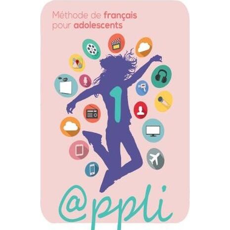 Appli 1 - Livre de l'élève Methode de francais pour adolescents