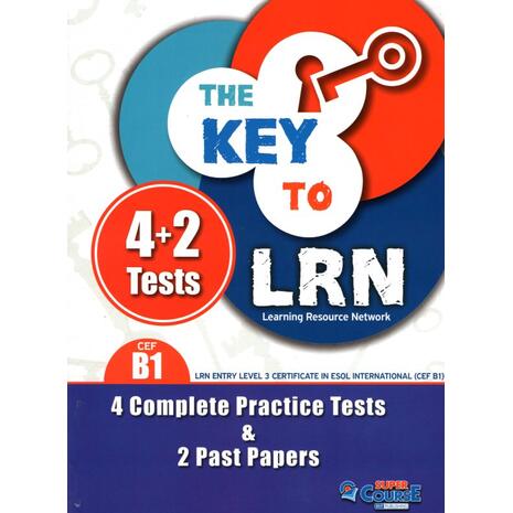 The Key to LRN B1 (4 Practice Tests + 2 Past Papers)