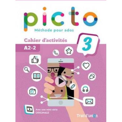 Picto 3 A2.2 Cahier d'activités