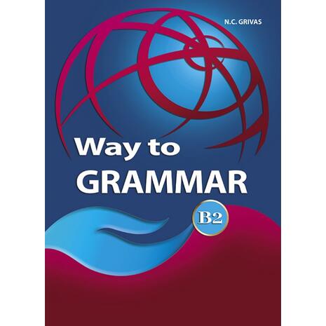 Way To Grammar B2: Student's Book (& Supplementary Booklet) (978-960-613-205-6)