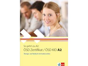 So geht's zu A2 OSD zertifikat /OSD kid A2 - Ubungs und Testbuch mit audios online (978-960-582-092-3)