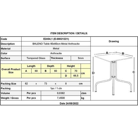Τραπέζι Κήπου - Βεράντας Baleno Μέταλλο Βαφή Ανθρακί, Επιφάνεια Γυαλί [Ε-00021221] Ε2404,1 - Ανακάλυψε ποιοτικά και μοντέρνα Σετ Κήπου-Βεράντας και Έπιπλα για όλους τους χώρους από το Οikonomou-shop.