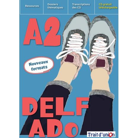 Delf Ado A2 Nouveaux formats