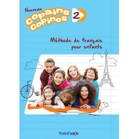 Nouveau Copains Copines 2 - Méthode de francais pour enfants